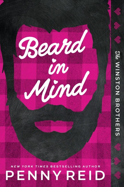 Beard in Mind - Penny Reid