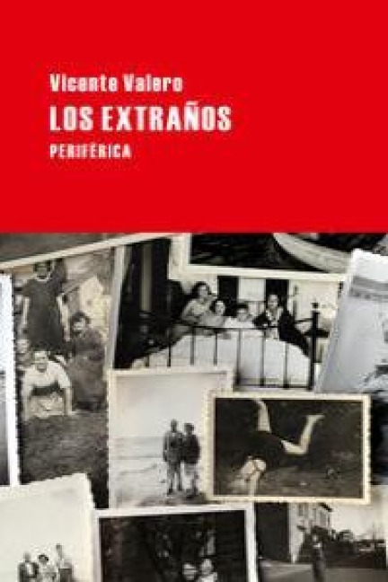 Los Extraños - Vicente Valero