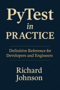 Cover-Bild zum Titel 'PyTest in Practice' von 'Richard Johnson'