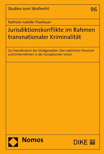 Jurisdiktionskonflikte im Rahmen transnationaler Kriminalität - Nathalie Isabelle Thorhauer