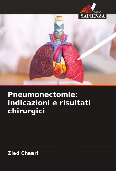 Pneumonectomie: indicazioni e risultati chirurgici - Zied Chaari