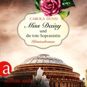 Cover-Bild zum Titel 'Miss Daisy und die tote Sopranistin' von 'Carola Dunn'