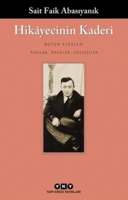 Hikayecinin Kaderi - Sait Faik Abasiyanik