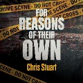 Cover-Bild zum Titel 'For Reasons of Their Own' von 'Chris Stuart'