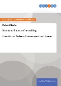 Cover-Bild zum Titel 'Kommunikations-Controlling' von 'Robert Reuter'