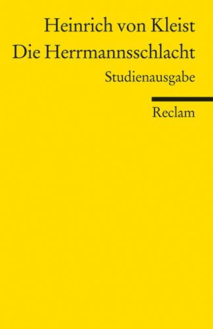 Die Herrmannsschlacht - Heinrich von Kleist