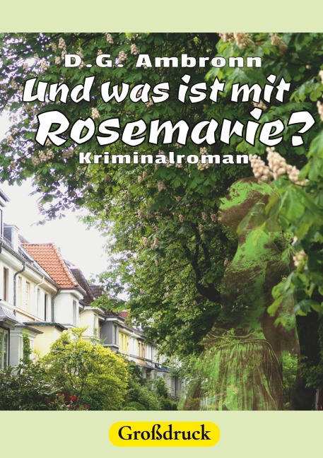 Und was ist mit Rosemarie? - D. G. Ambronn