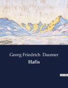 Cover-Bild zum Titel 'Hafis' von 'Georg Friedrich Daumer'