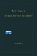 Cover-Bild zum Titel 'Elastizität und Festigkeit' von 'Carl Bach, R. Baumann'