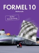 Cover-Bild zum Titel 'Formel 10 Lehrbuch Berlin/Brandenburg' von 'Martin Schmidt, Grit Ehlert, Daniel Kleinen, Elke Skrip, Ricardo John'