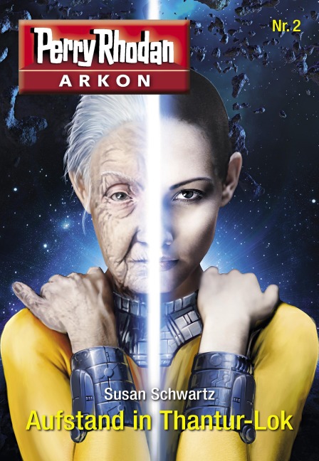Arkon 2: Aufstand in Thantur-Lok - Susan Schwartz