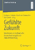 Cover-Bild zum Titel 'Gefühlte Zukunft' von ''