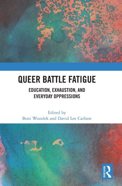 Queer Battle Fatigue - 