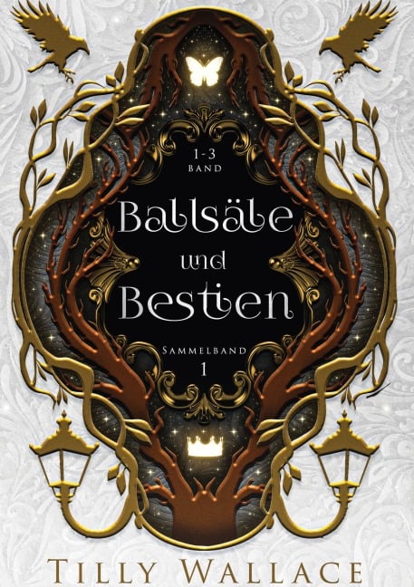 Ballsäle und Bestien: Sammelband 1 - Tilly Wallace