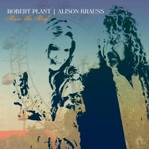 Raise The Roof - Robert & Krauss Plant