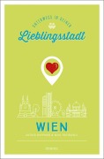 Wien. Unterwegs in deiner Lieblingsstadt - Astrid Kuffner, Nini Tschavoll