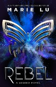 Cover-Bild zum Titel 'Rebel' von 'Marie Lu'