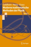 Cover-Bild zum Titel 'Moderne mathematische Methoden der Physik' von 'Karl-Heinz Goldhorn, Margarita Kraus, Hans-Peter Heinz'