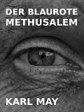 Cover-Bild zum Titel 'Der blaurote Methusalem' von 'Karl May'