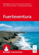 Cover-Bild zum Titel 'ROTHER Wanderführer Fuerteventura. 40 Touren auf der Sonneninsel der Kanaren - die schönsten Küsten- und Bergwanderungen' von 'Rolf Goetz'