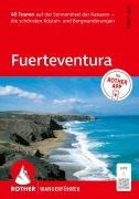 Cover-Bild zum Titel 'ROTHER Wanderführer Fuerteventura. 40 Touren auf der Sonneninsel der Kanaren - die schönsten Küsten- und Bergwanderungen' von 'Rolf Goetz'