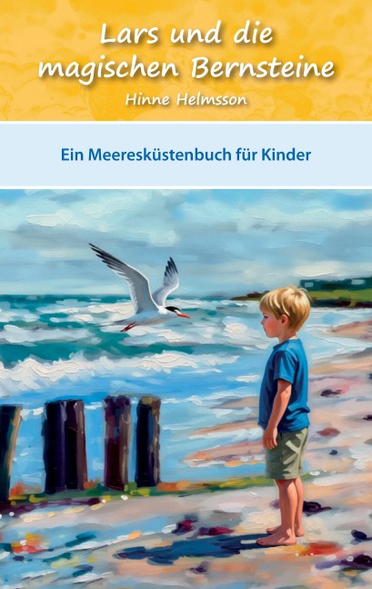 Lars und die magischen Bernsteine - Hinne Helmsson