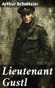 Cover-Bild zum Titel 'Lieutenant Gustl' von 'Arthur Schnitzler'