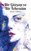 Cover-Bild zum Titel 'Bir Gözyasi ve Bir Tebessüm' von 'Halil Cibran'