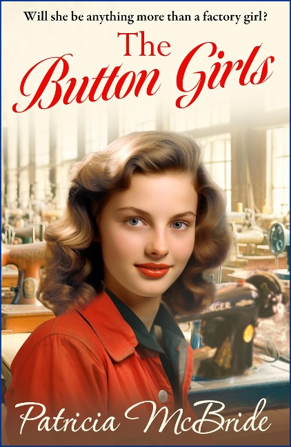 The Button Girls - Patricia Mcbride