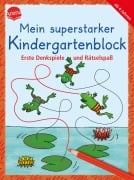 Cover-Bild zum Titel 'Mein superstarker Kindergartenblock. Erste Denkspiele und Rätselspaß' von 'Katja Schmiedeskamp, Helen Seeberg, Katrin Merle'