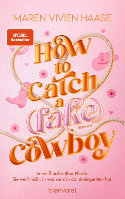 How to Catch a (Fake) Cowboy - Maren Vivien Haase