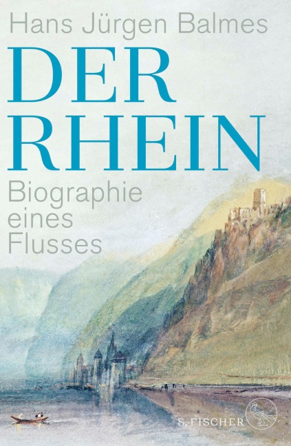 Der Rhein - Hans Jürgen Balmes