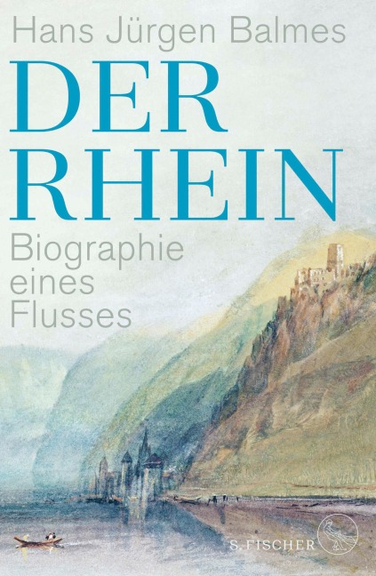 Der Rhein - Hans Jürgen Balmes