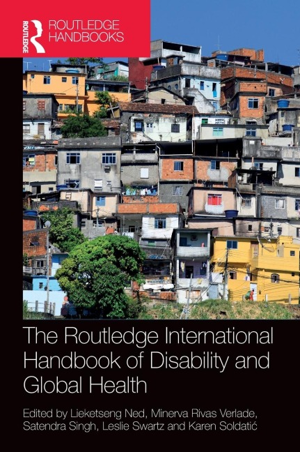 The Routledge International Handbook of Disability and Global Health - 