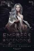 Cover-Bild zum Titel 'Empress Ascending (Moonlight Dragon, #0)' von 'Nicolette Andrews'