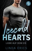 Cover-Bild zum Titel 'Icecold Hearts' von 'Linda Erics'