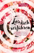 Cover-Bild zum Titel 'Lass dich verführen: Große Gefühle bei Knaur #01' von 'Lauren Blakely, Kati Wilde, Sasha Wasley, Liv Keen'