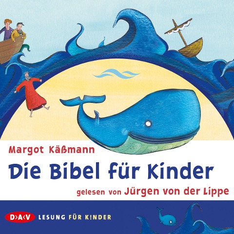 Die Bibel für Kinder - Margot Käßmann