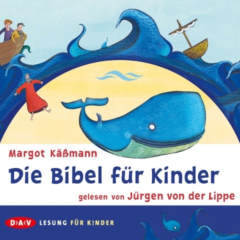 Die Bibel für Kinder - Margot Käßmann