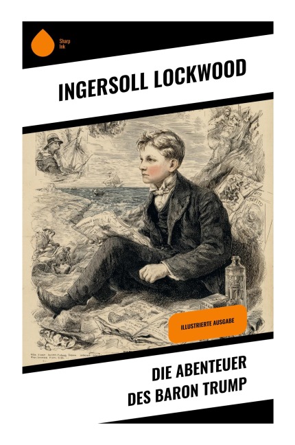 Die Abenteuer des Baron Trump - Ingersoll Lockwood
