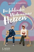 Cover-Bild zum Titel 'Die fehlenden Worte unserer Herzen' von 'Marius Schaefers'