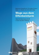 Cover-Bild zum Titel 'Wege aus dem Elfenbeinturm' von ''