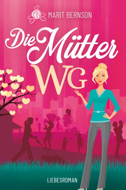 Die Mütter-WG - Marit Bernson