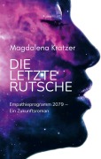 Cover-Bild zum Titel 'Die letzte Rutsche' von 'Magdalena Kratzer'