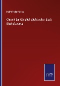 Cover-Bild zum Titel 'Chronik der königlich sächsischen Stadt Bischofswerda' von 'Karl Wilhelm Mittag'