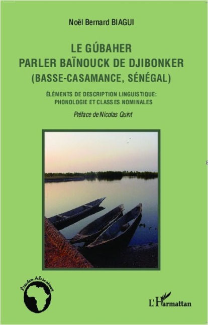 Le gúbaher, parler baïnouck de Djibonker (Basse-Casamance, Sénégal) - Biagui