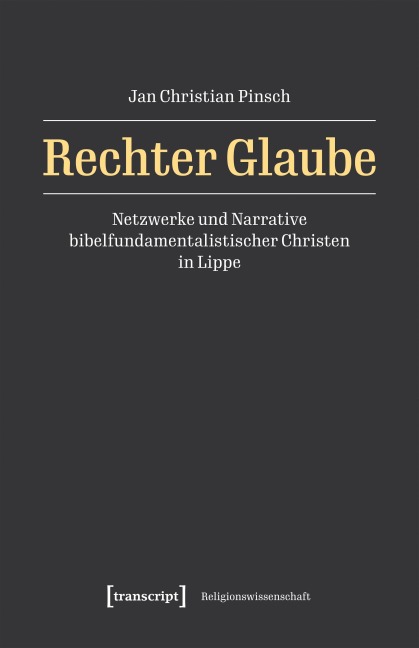 Rechter Glaube - Jan Christian Pinsch