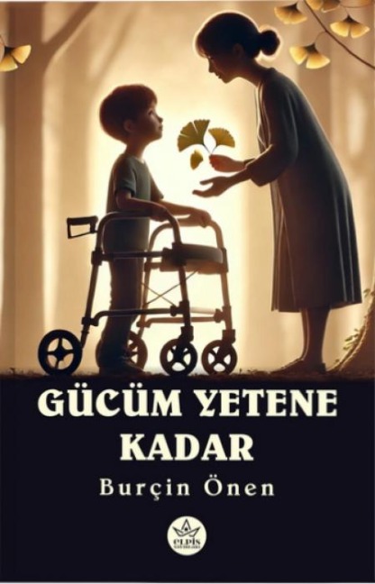 Gücüm Yetene Kadar - Burcin Önen