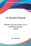 Cover-Bild zum Titel 'En Klassisk Maaned' von 'Karl Gjellerup'