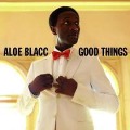 Cover-Bild zum Titel 'Good Things' von 'Aloe Blacc'
